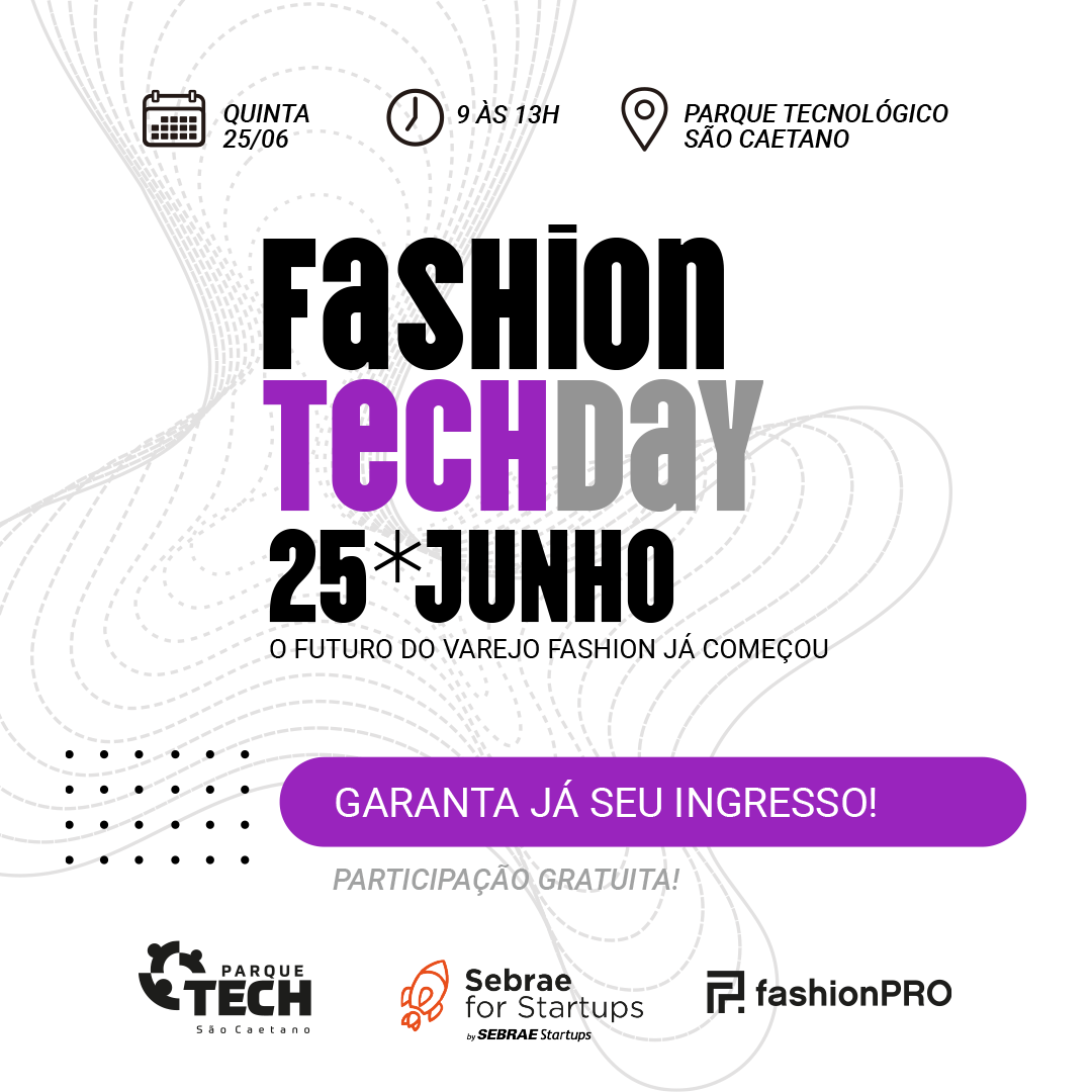 Fashion Tech Day - tecnologia para varejo de moda